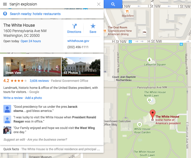 "Are you the business owner?" asked google maps for "tianjin explosion" and got "The White House"